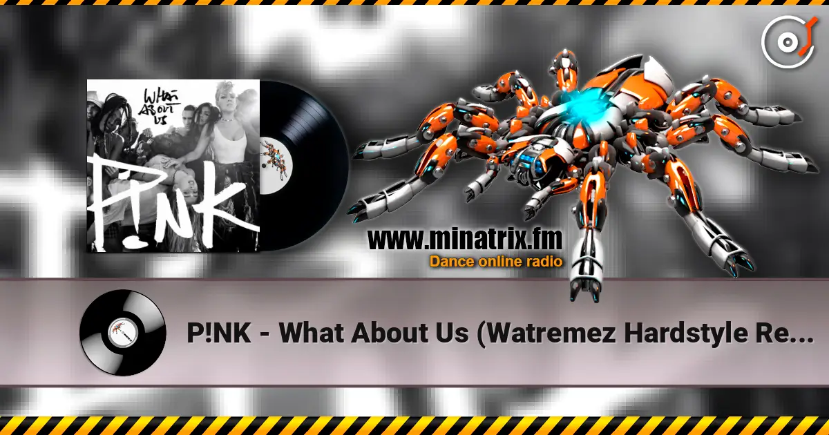 P!NK - What About Us (Watremez Hardstyle Remix) жоғары сапада онлайн тыңдау | Minatrix.FM