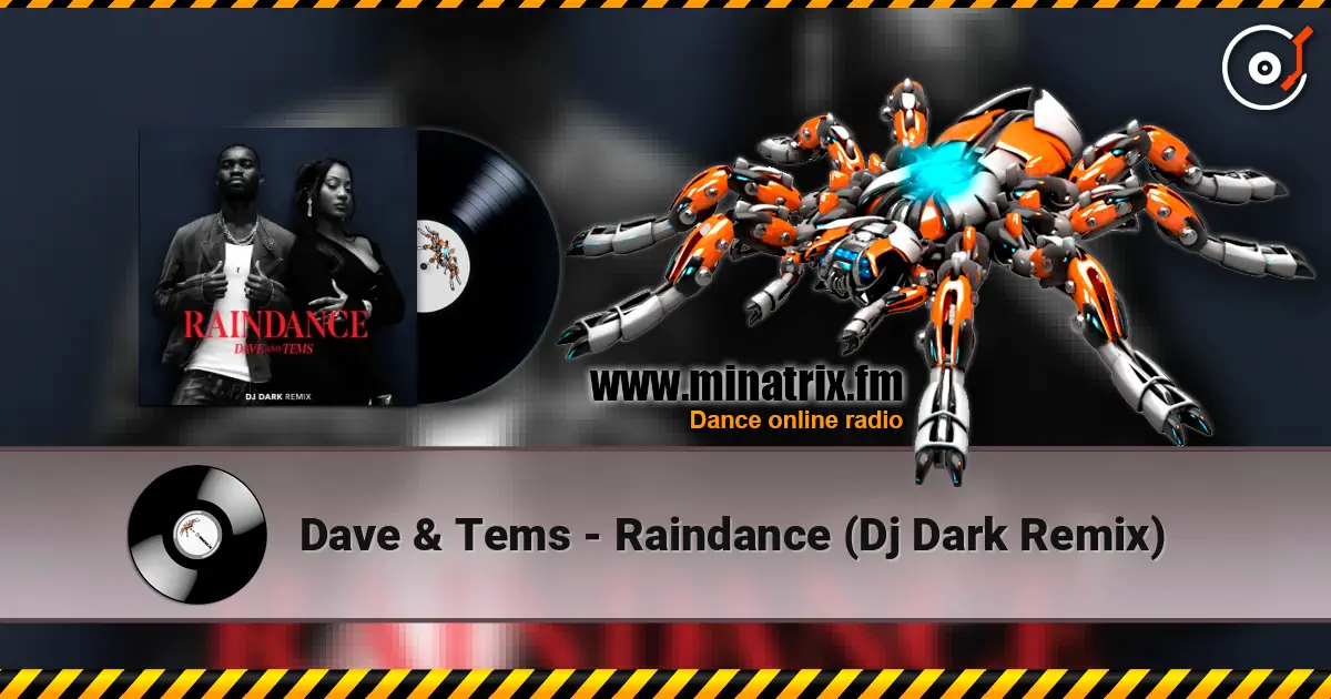 Dave & Tems - Raindance (Dj Dark Remix) жоғары сапада онлайн тыңдау | Minatrix.FM