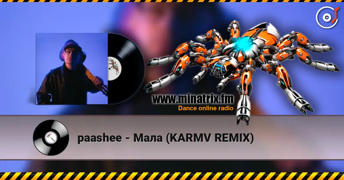 paashee - Мала (KARMV REMIX) escuchar online en alta calidad | Minatrix.FM