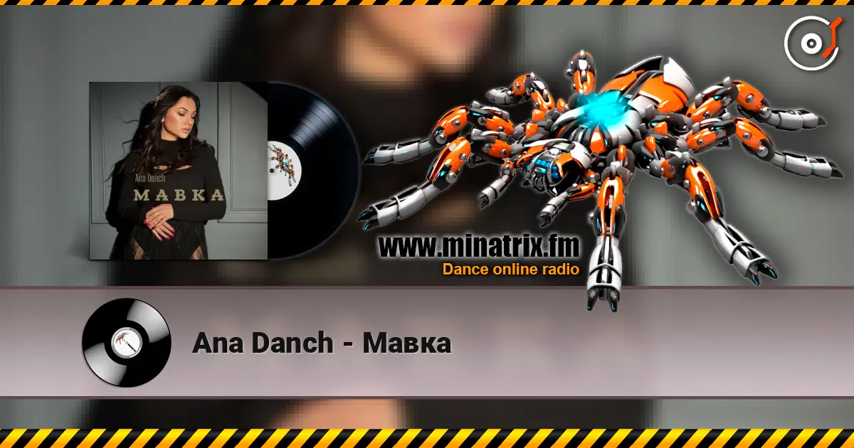 Ana Danch - Мавка жоғары сапада онлайн тыңдау | Minatrix.FM