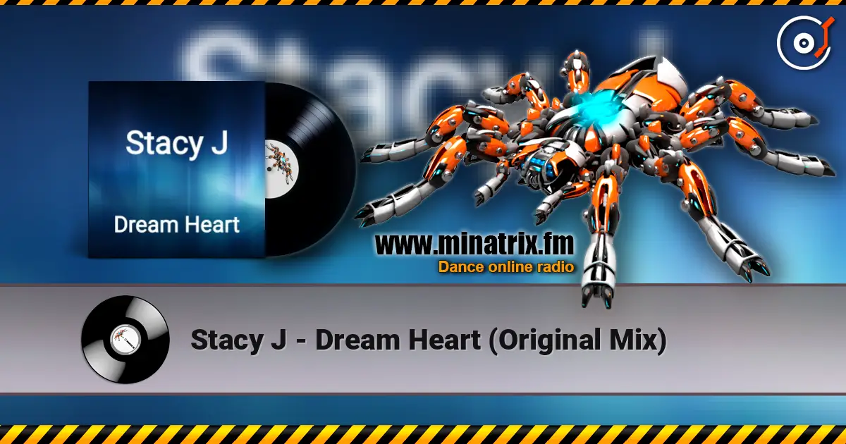 Stacy J - Dream Heart (Original Mix) жоғары сапада онлайн тыңдау | Minatrix.FM