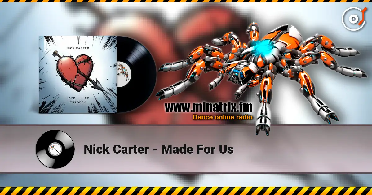 Nick Carter - Made For Us 高品质在线收听 | Minatrix.FM