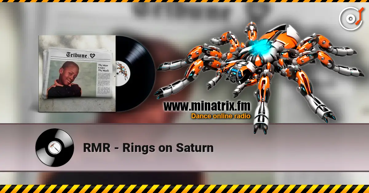 RMR - Rings on Saturn 高品质在线收听 | Minatrix.FM