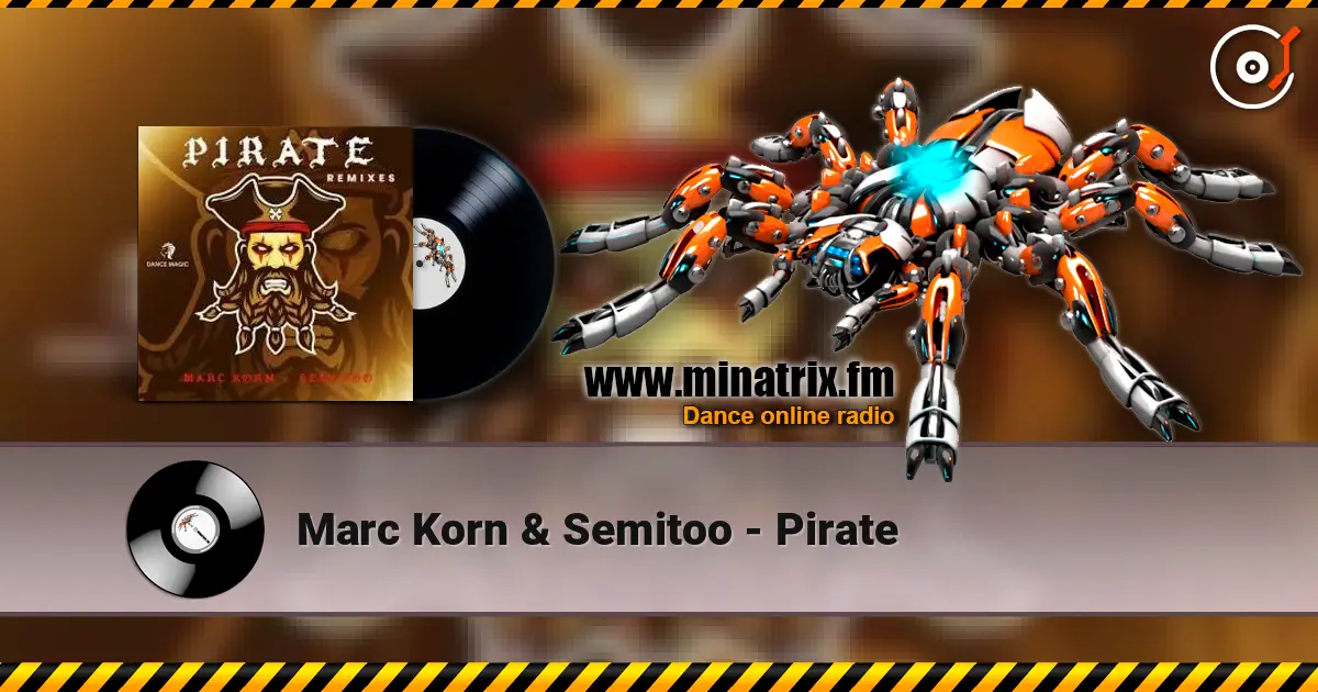 Marc Korn & Semitoo - Pirate жоғары сапада онлайн тыңдау | Minatrix.FM
