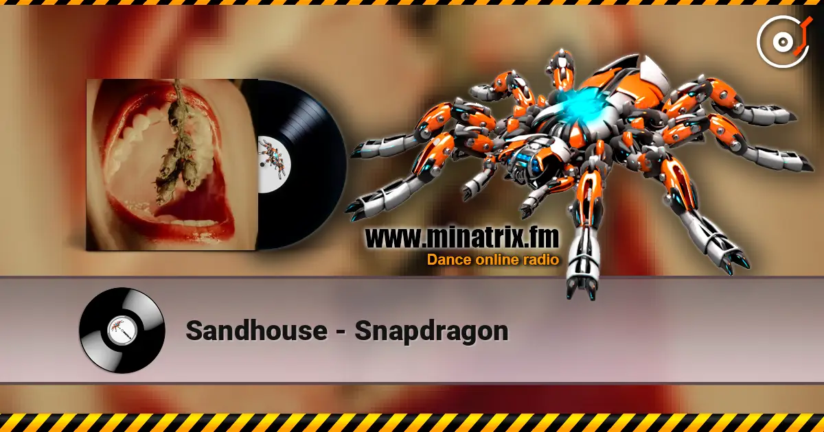 Sandhouse - Snapdragon жоғары сапада онлайн тыңдау | Minatrix.FM