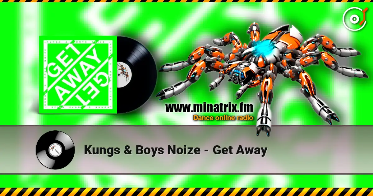 Kungs & Boys Noize - Get Away жоғары сапада онлайн тыңдау | Minatrix.FM