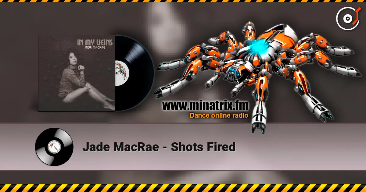 Jade MacRae - Shots Fired жоғары сапада онлайн тыңдау | Minatrix.FM