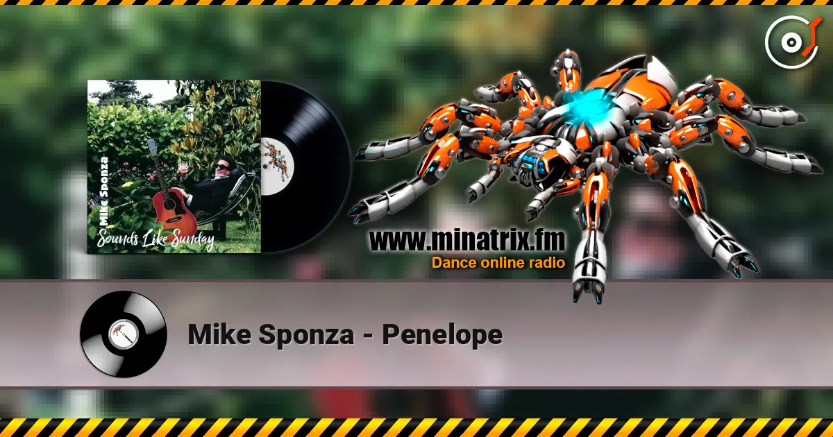 Mike Sponza - Penelope жоғары сапада онлайн тыңдау | Minatrix.FM