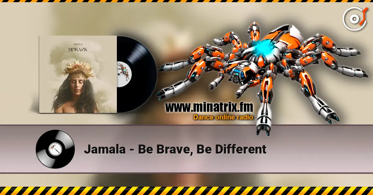 Jamala - Be Brave, Be Different escuchar online en alta calidad | Minatrix.FM
