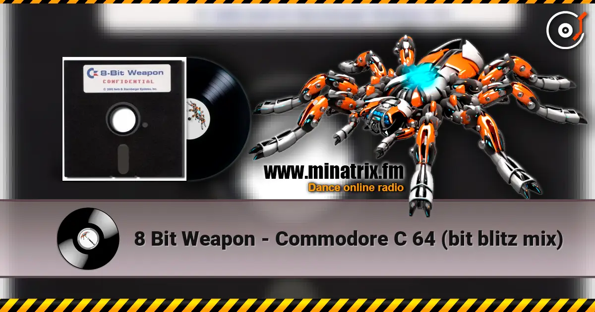 8 Bit Weapon - Commodore C 64 (bit blitz mix) жоғары сапада онлайн тыңдау | Minatrix.FM