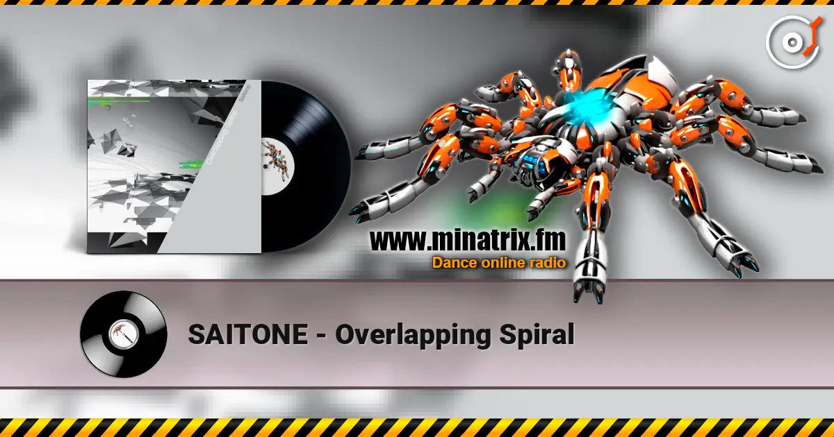 SAITONE - Overlapping Spiral жоғары сапада онлайн тыңдау | Minatrix.FM