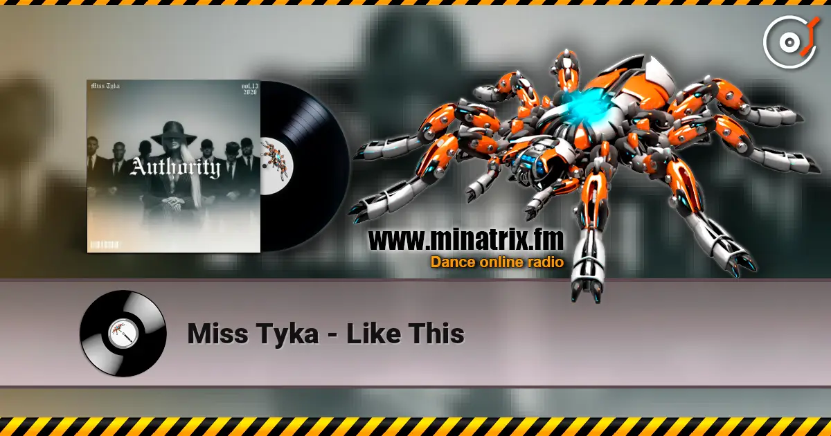 Miss Tyka - Like This жоғары сапада онлайн тыңдау | Minatrix.FM