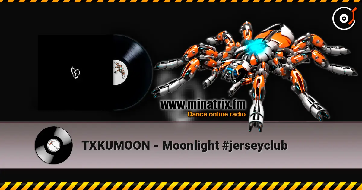 TXKUMOON - Moonlight #jerseyclub жоғары сапада онлайн тыңдау | Minatrix.FM