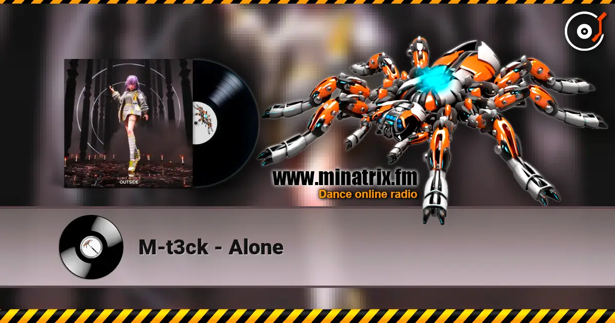 M-t3ck - Alone жоғары сапада онлайн тыңдау | Minatrix.FM