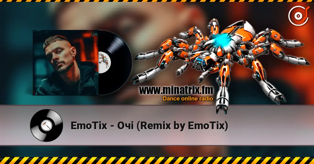 EmoTix - Очі (Remix by EmoTix) жоғары сапада онлайн тыңдау | Minatrix.FM