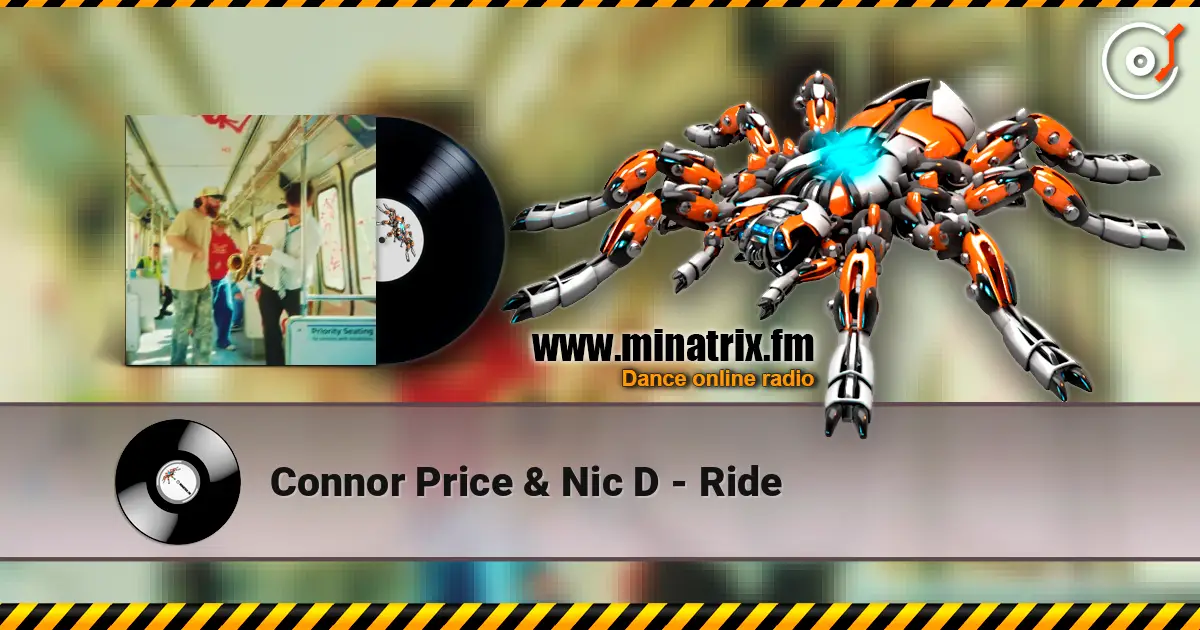 Connor Price & Nic D - Ride écouter en ligne en haute qualité | Minatrix.FM