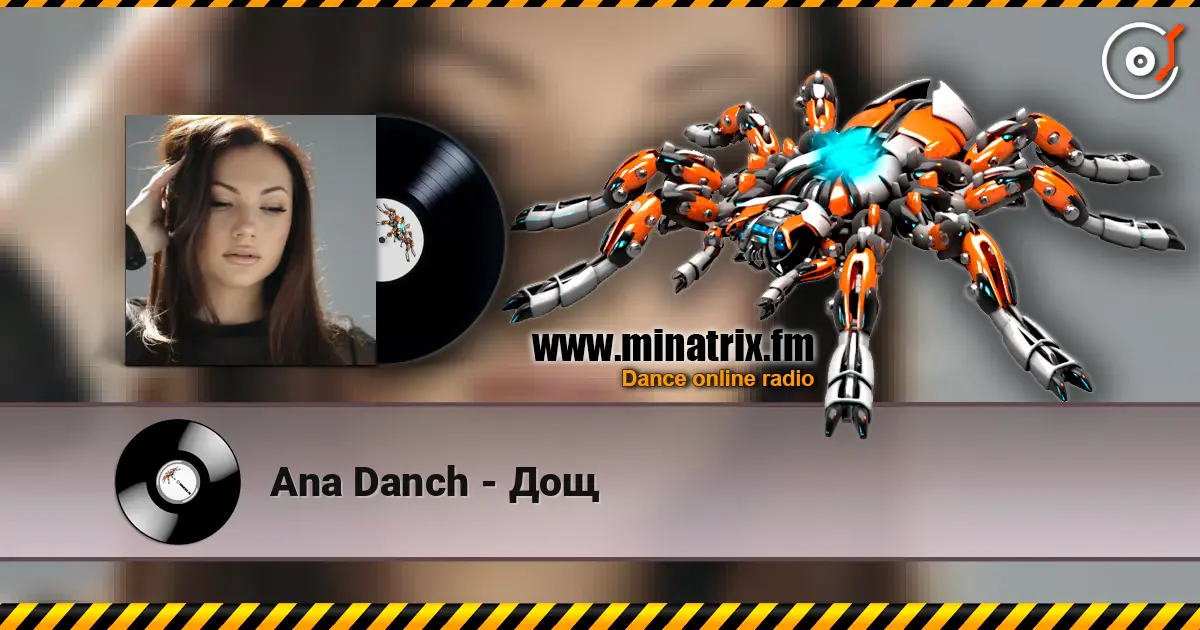 Ana Danch - Дощ жоғары сапада онлайн тыңдау | Minatrix.FM