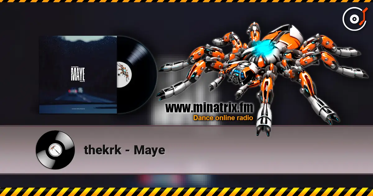 thekrk - Maye жоғары сапада онлайн тыңдау | Minatrix.FM