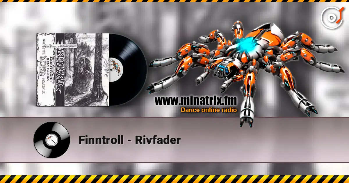 Finntroll - Rivfader жоғары сапада онлайн тыңдау | Minatrix.FM