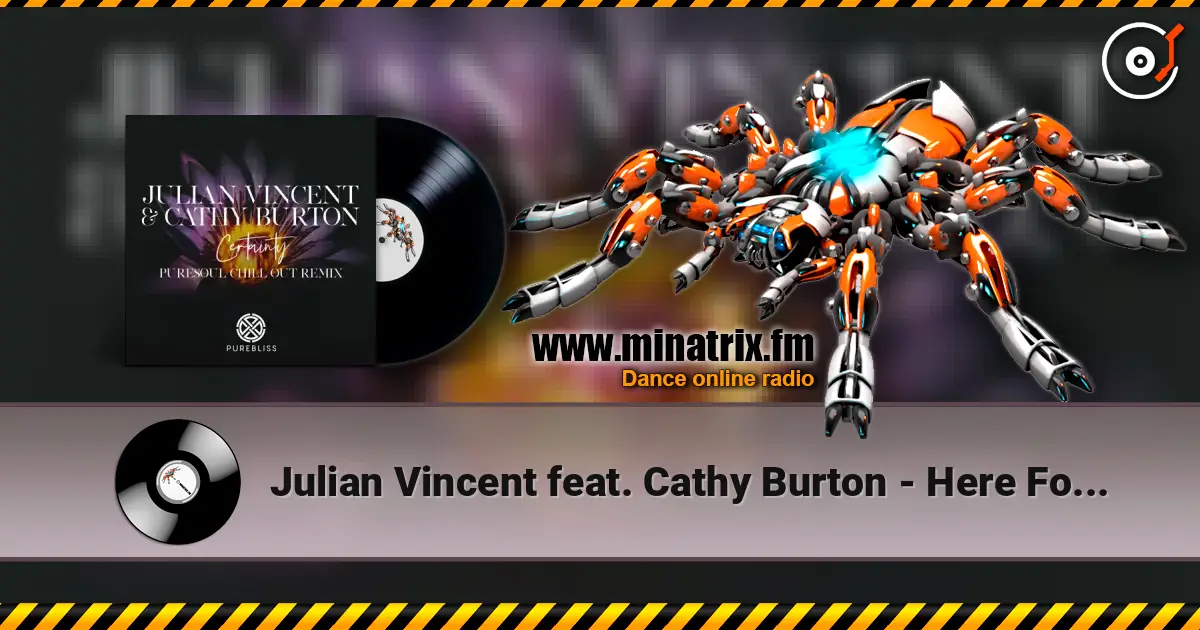 Julian Vincent feat. Cathy Burton - Here For Me (Mark Otten ReDub) жоғары сапада онлайн тыңдау | Minatrix.FM
