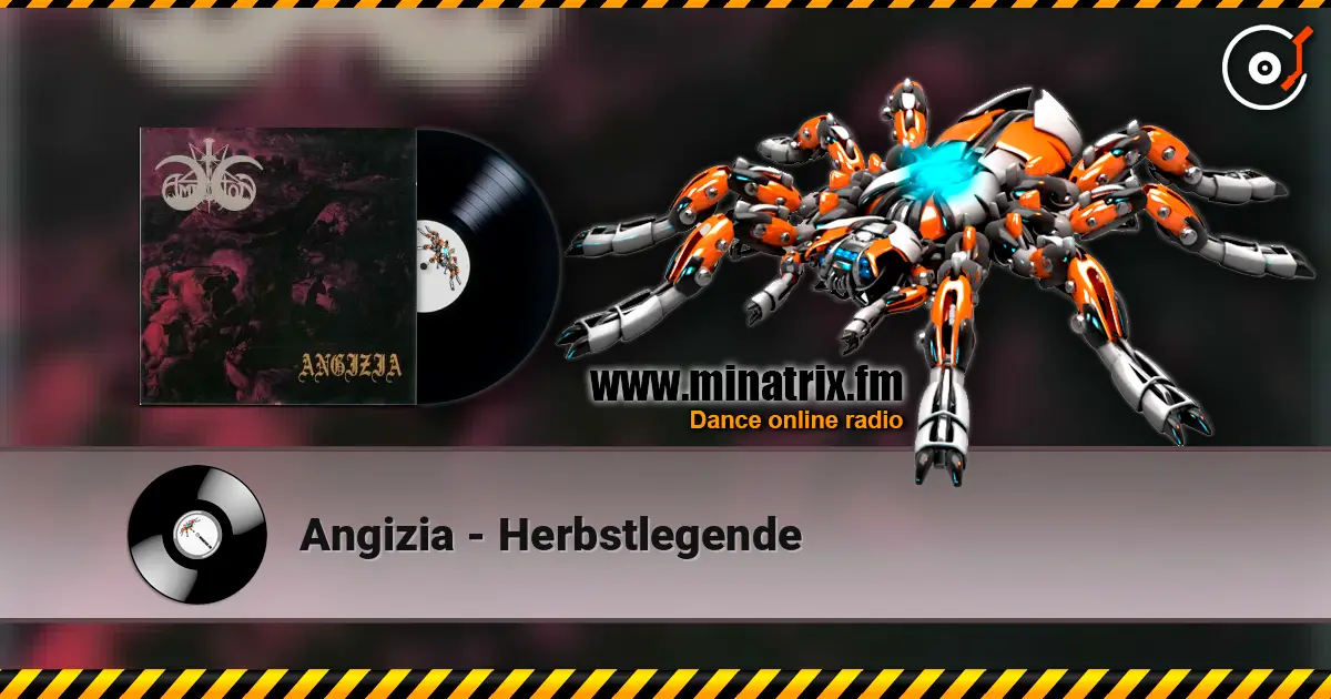 Angizia - Herbstlegende жоғары сапада онлайн тыңдау | Minatrix.FM