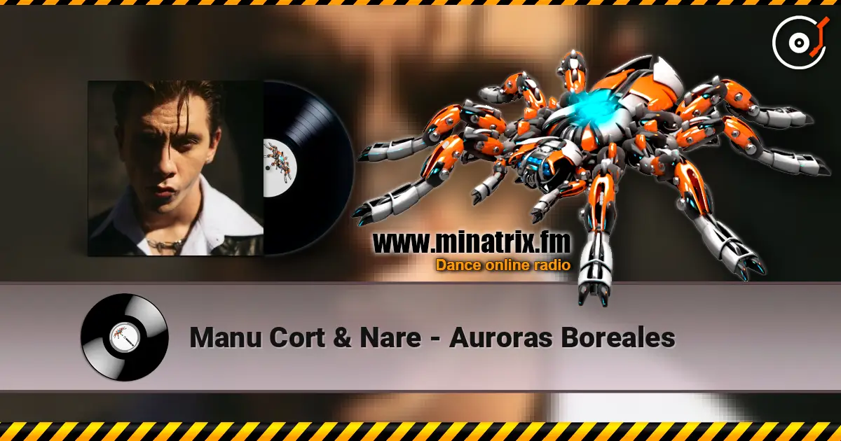 Manu Cort & Nare - Auroras Boreales жоғары сапада онлайн тыңдау | Minatrix.FM