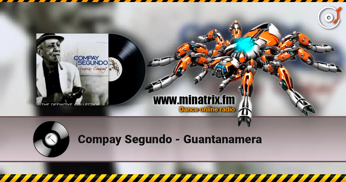 Compay Segundo - Guantanamera жоғары сапада онлайн тыңдау | Minatrix.FM