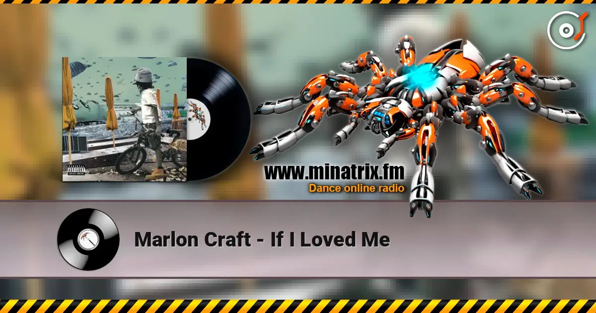 Marlon Craft - If I Loved Me écouter en ligne en haute qualité | Minatrix.FM