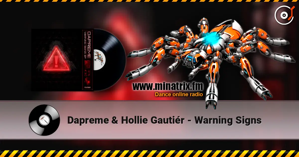 Dapreme & Hollie Gautiér - Warning Signs 高品质在线收听 | Minatrix.FM