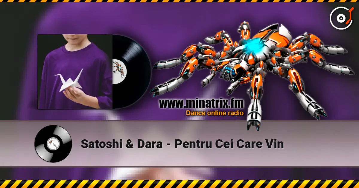 Satoshi & Dara - Pentru Cei Care Vin жоғары сапада онлайн тыңдау | Minatrix.FM