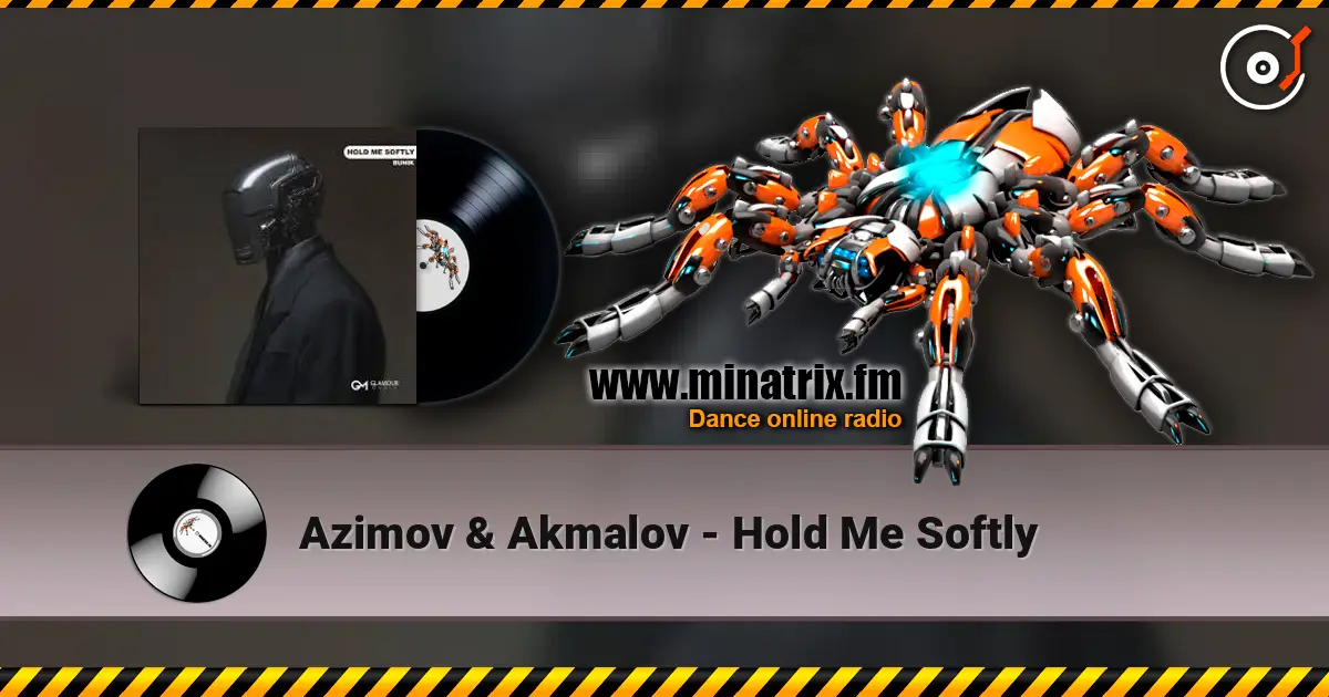 Azimov & Akmalov - Hold Me Softly жоғары сапада онлайн тыңдау | Minatrix.FM