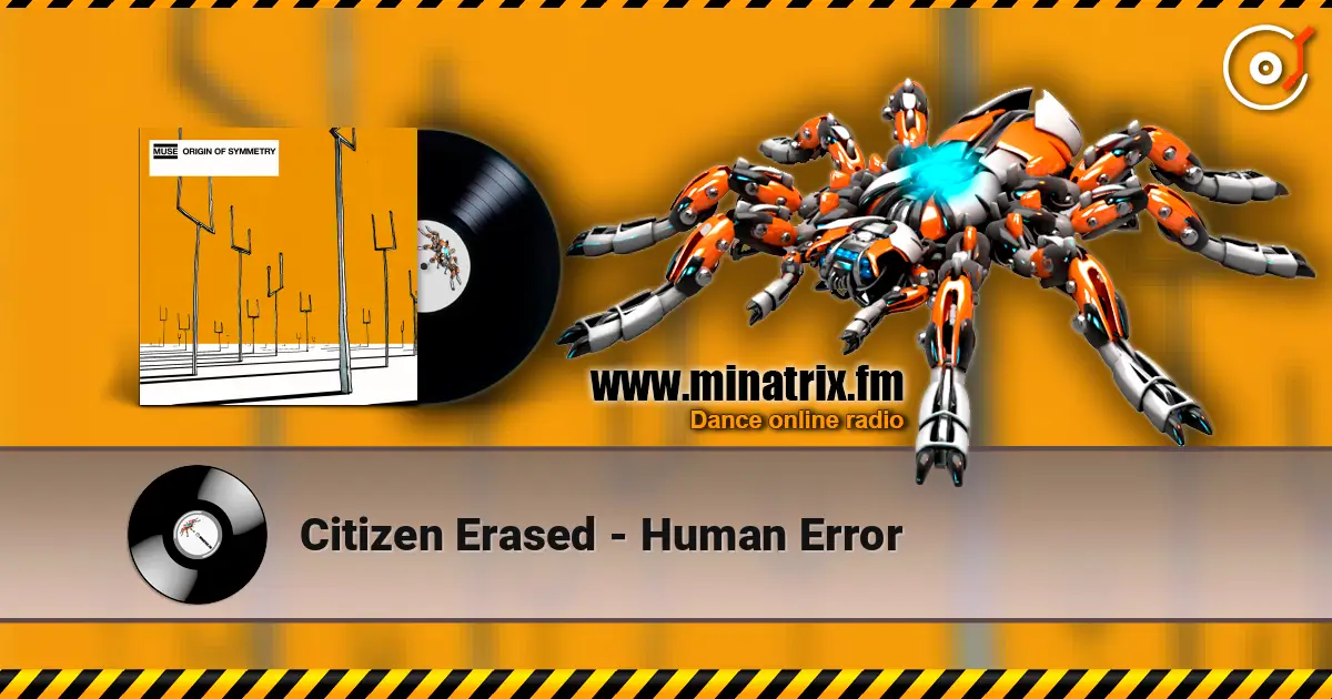 Citizen Erased - Human Error 高品质在线收听 | Minatrix.FM