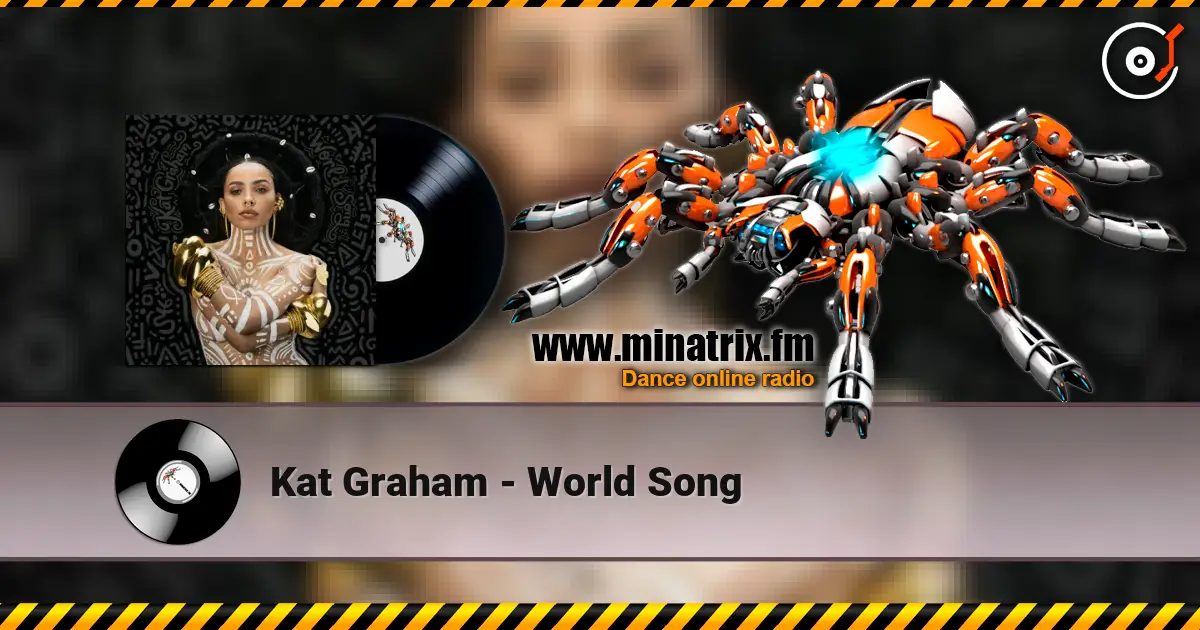 Kat Graham - World Song жоғары сапада онлайн тыңдау | Minatrix.FM