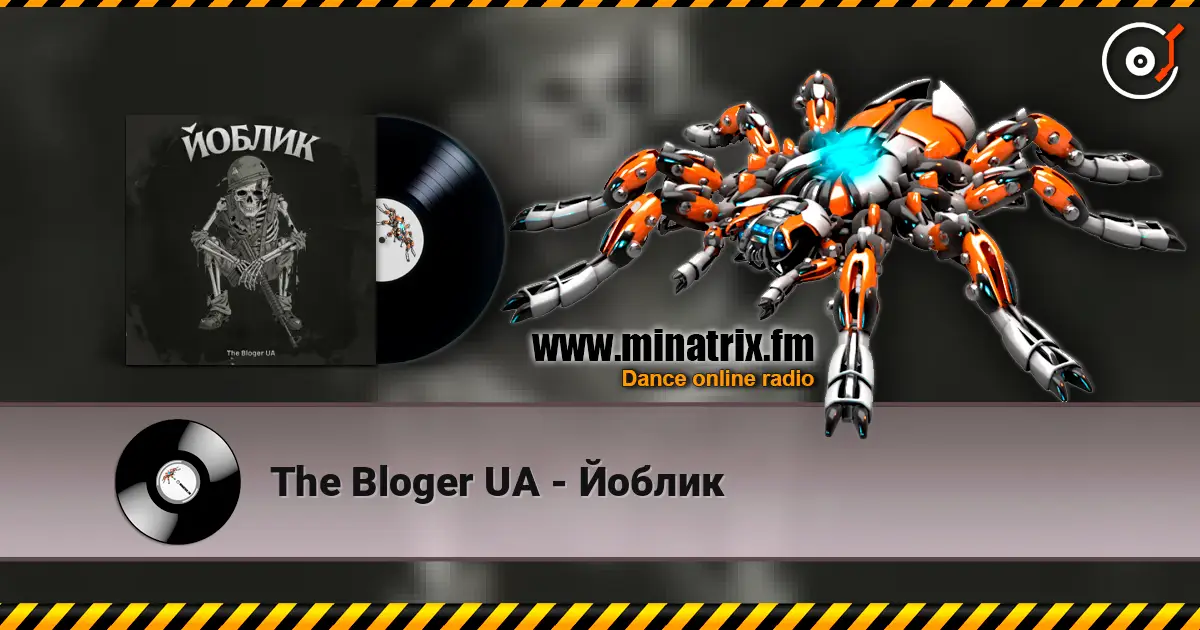 The Bloger UA - Йоблик жоғары сапада онлайн тыңдау | Minatrix.FM