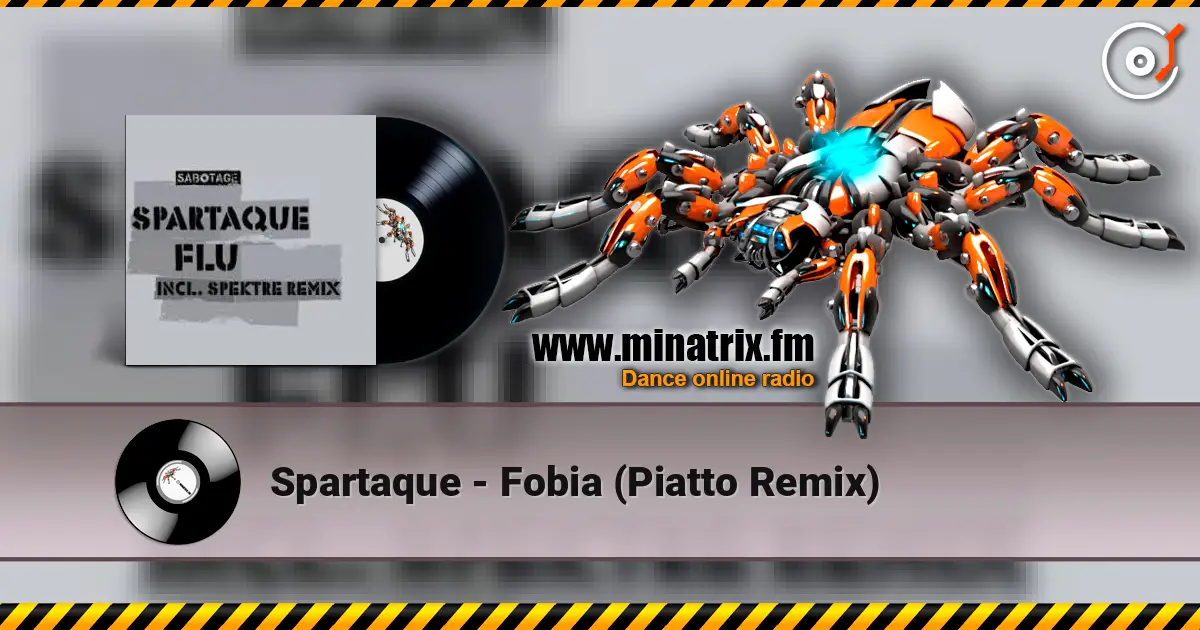 Spartaque - Fobia (Piatto Remix) жоғары сапада онлайн тыңдау | Minatrix.FM