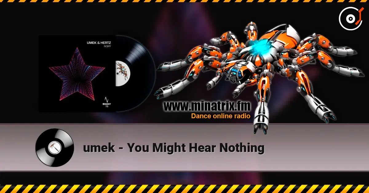 umek - You Might Hear Nothing жоғары сапада онлайн тыңдау | Minatrix.FM