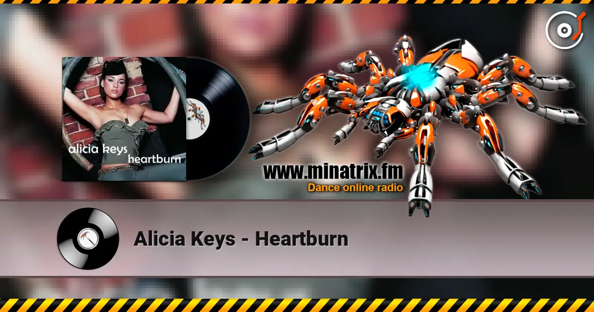 Alicia Keys - Heartburn жоғары сапада онлайн тыңдау | Minatrix.FM