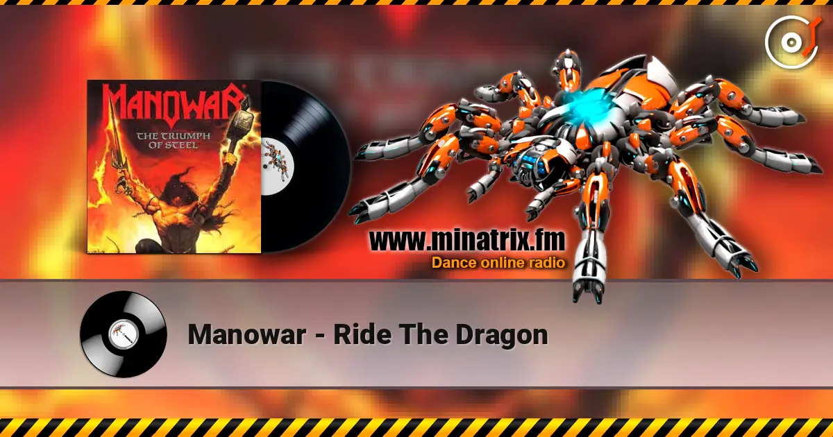 Manowar - Ride The Dragon жоғары сапада онлайн тыңдау | Minatrix.FM