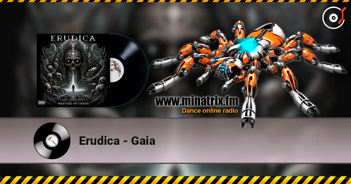 Erudica - Gaia жоғары сапада онлайн тыңдау | Minatrix.FM