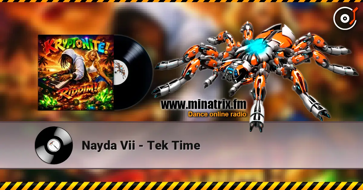 Nayda Vii - Tek Time escuchar online en alta calidad | Minatrix.FM