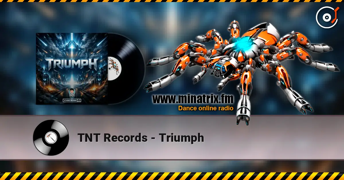TNT Records - Triumph жоғары сапада онлайн тыңдау | Minatrix.FM