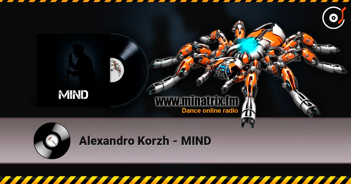 Alexandro Korzh - MIND жоғары сапада онлайн тыңдау | Minatrix.FM