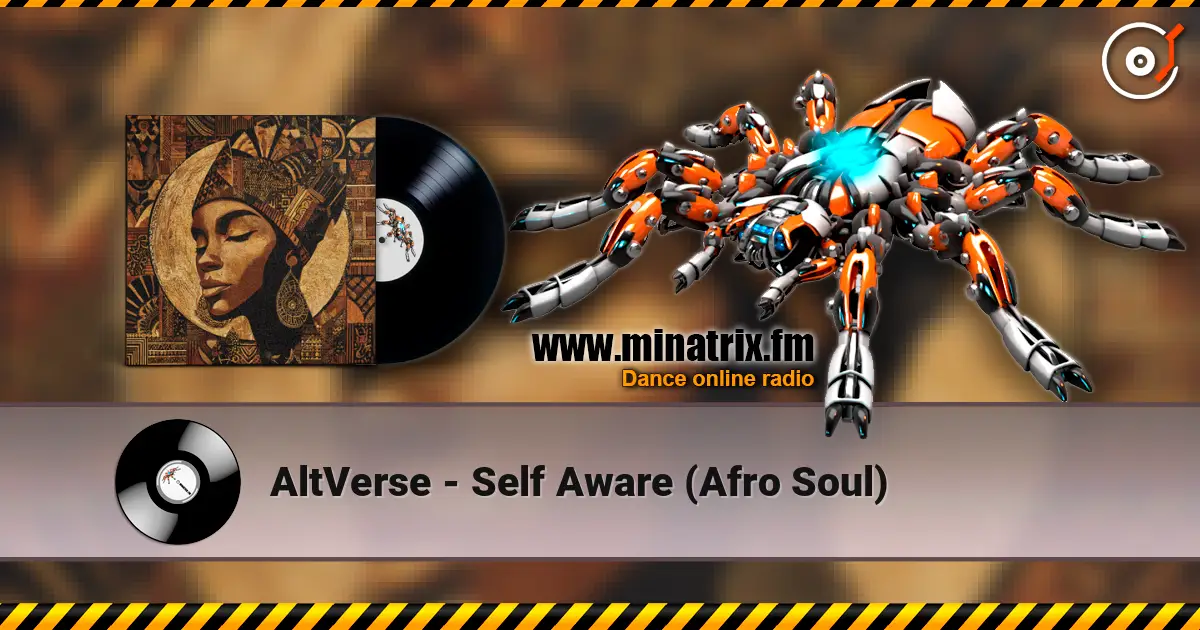 AltVerse - Self Aware (Afro Soul) жоғары сапада онлайн тыңдау | Minatrix.FM