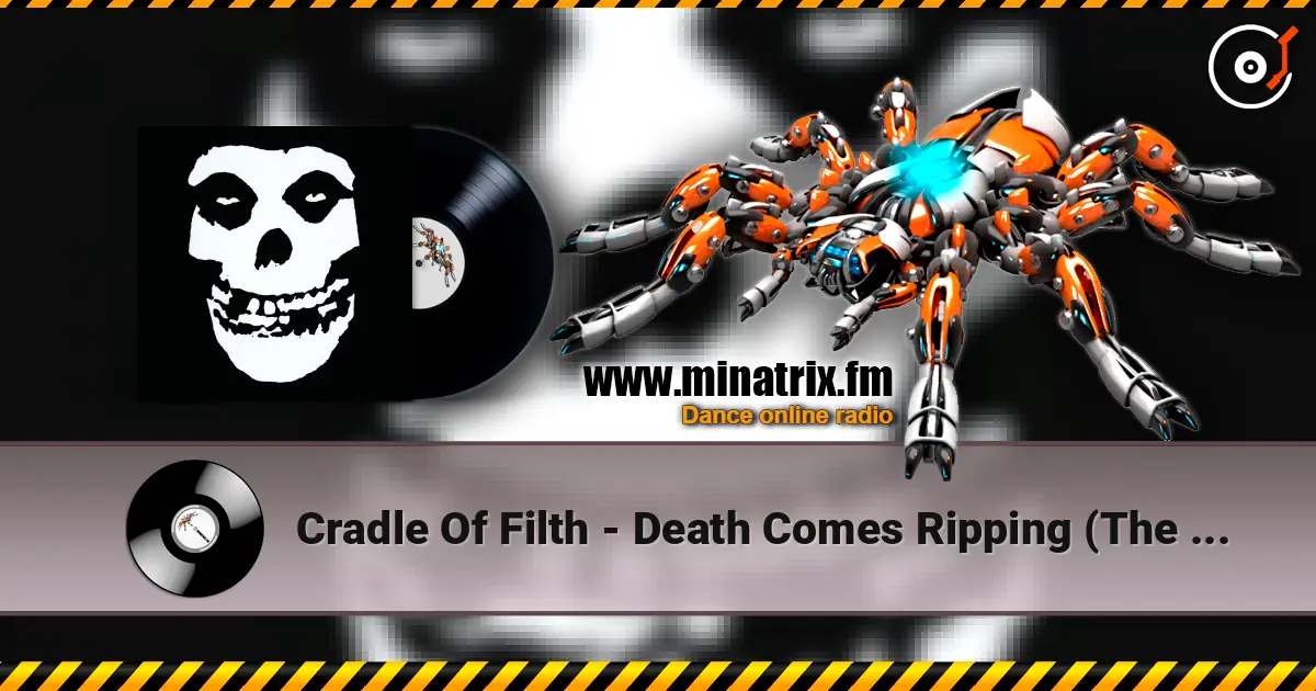 Cradle Of Filth - Death Comes Ripping (The Misfits cover) жоғары сапада онлайн тыңдау | Minatrix.FM
