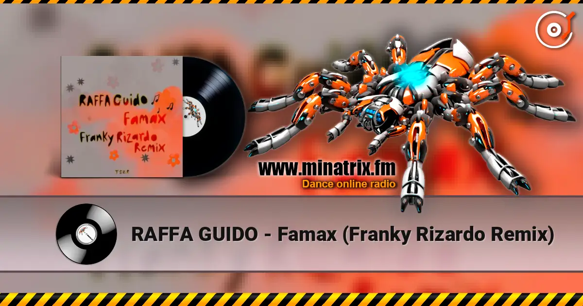 RAFFA GUIDO - Famax (Franky Rizardo Remix) жоғары сапада онлайн тыңдау | Minatrix.FM