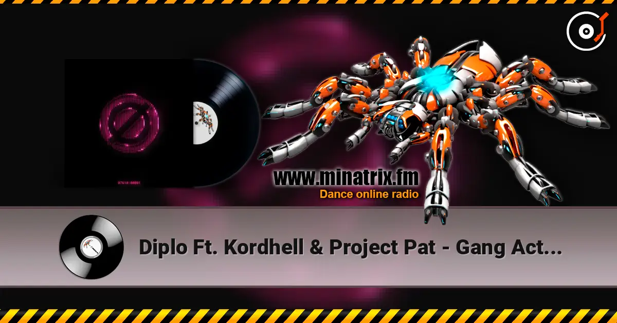 Diplo Ft. Kordhell & Project Pat - Gang Activity жоғары сапада онлайн тыңдау | Minatrix.FM