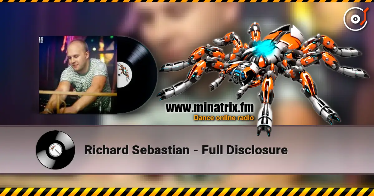 Richard Sebastian - Full Disclosure жоғары сапада онлайн тыңдау | Minatrix.FM