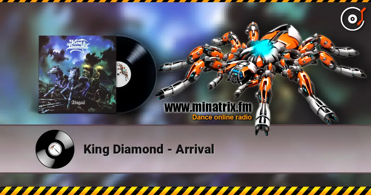 King Diamond - Arrival 高品质在线收听 | Minatrix.FM