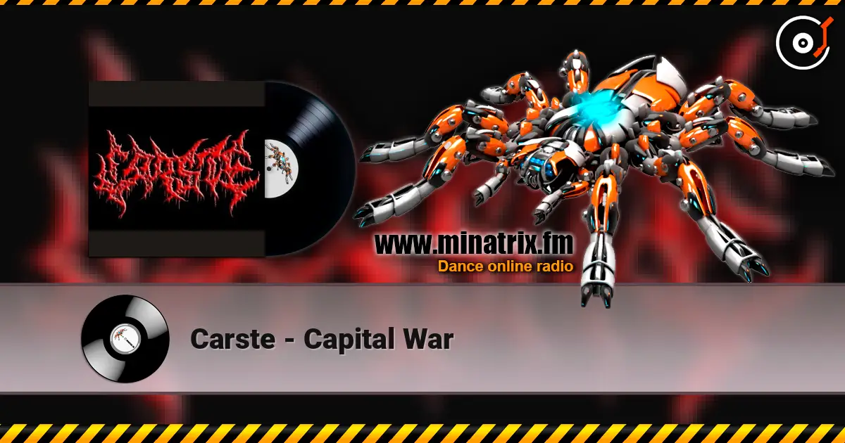 Carste - Capital War жоғары сапада онлайн тыңдау | Minatrix.FM