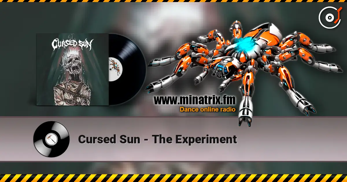 Cursed Sun - The Experiment жоғары сапада онлайн тыңдау | Minatrix.FM